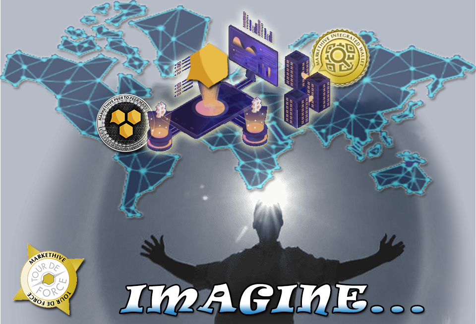 IMAGINE A BLOCKCHAIN FUTURE 