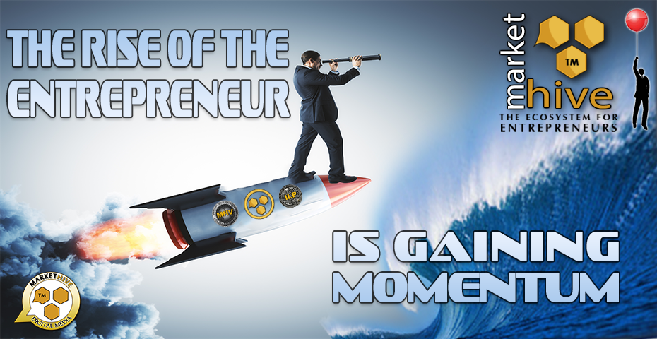 RISE OF THE ENTREPRENEUR